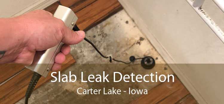 Slab Leak Detection Carter Lake - Iowa