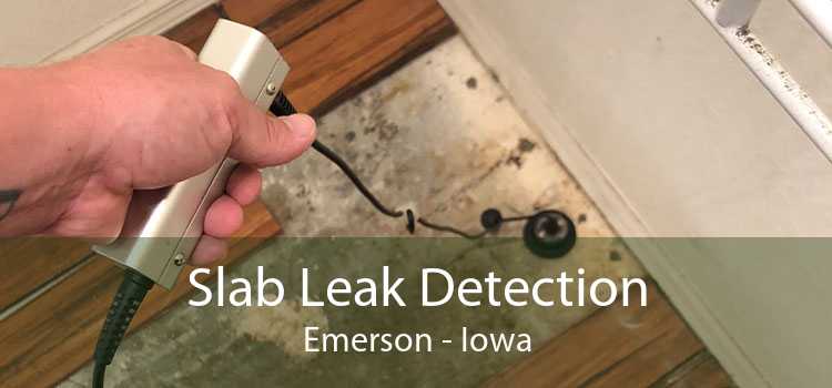 Slab Leak Detection Emerson - Iowa
