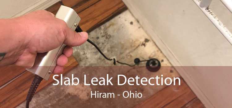 Slab Leak Detection Hiram - Ohio