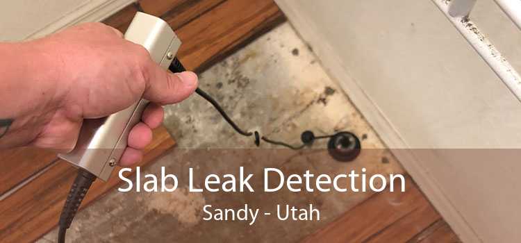 Slab Leak Detection Sandy - Utah
