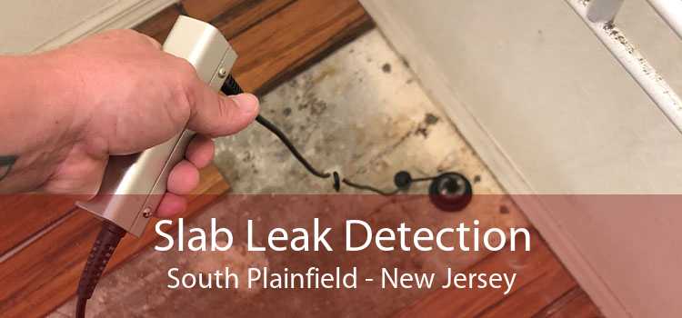 Slab Leak Detection South Plainfield - New Jersey