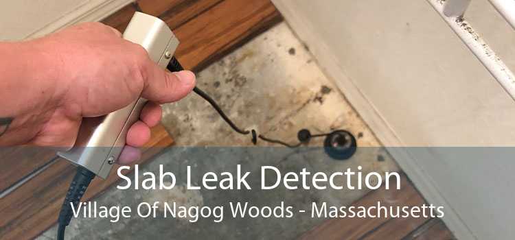 Slab Leak Detection Village Of Nagog Woods - Massachusetts