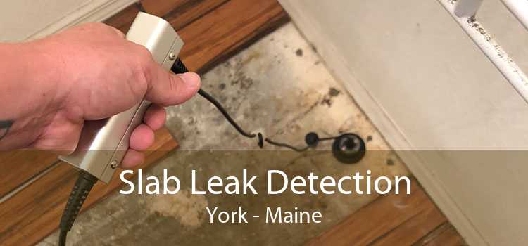 Slab Leak Detection York - Maine
