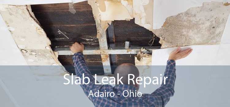 Slab Leak Repair Adairo - Ohio