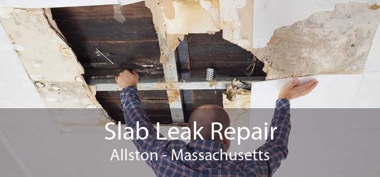 Slab Leak Repair Allston - Massachusetts