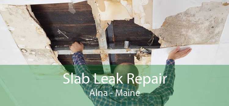 Slab Leak Repair Alna - Maine