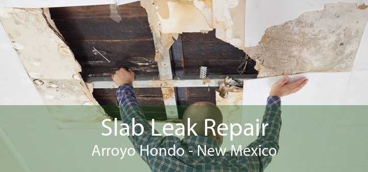 Slab Leak Repair Arroyo Hondo - New Mexico