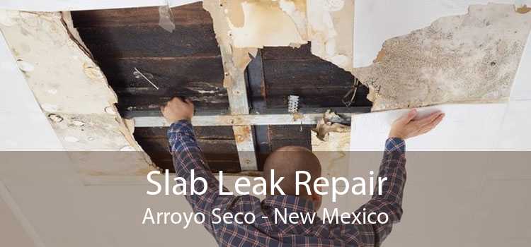 Slab Leak Repair Arroyo Seco - New Mexico