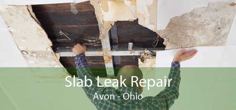 Slab Leak Repair Avon - Ohio