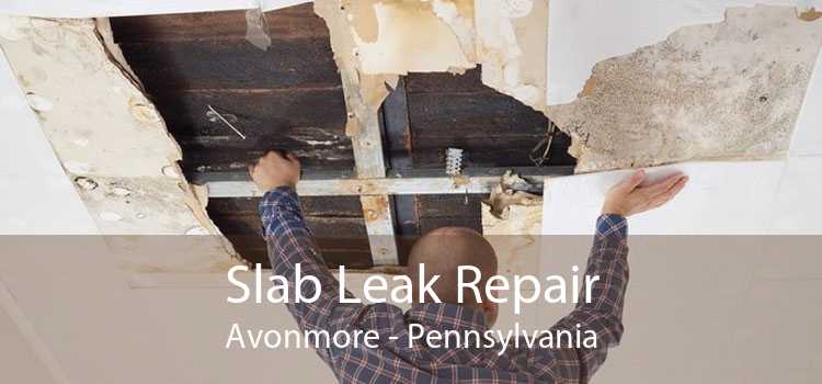 Slab Leak Repair Avonmore - Pennsylvania