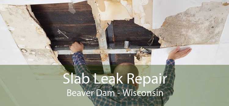 Slab Leak Repair Beaver Dam - Wisconsin