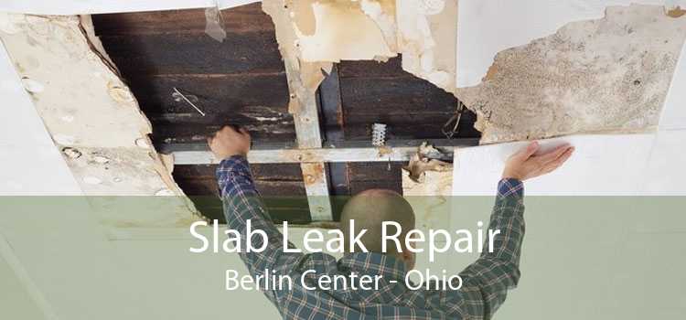 Slab Leak Repair Berlin Center - Ohio