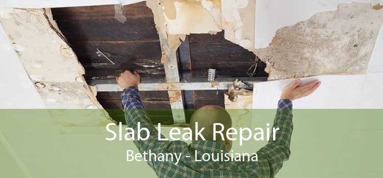 Slab Leak Repair Bethany - Louisiana