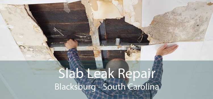 Slab Leak Repair Blacksburg - South Carolina