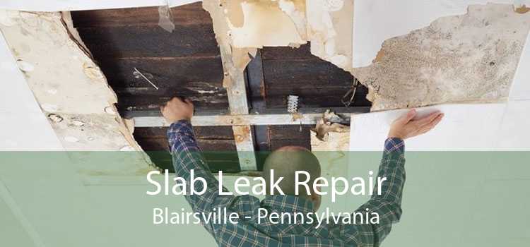 Slab Leak Repair Blairsville - Pennsylvania