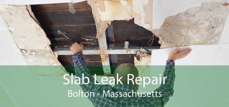 Slab Leak Repair Bolton - Massachusetts