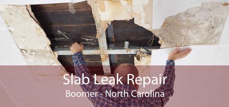 Slab Leak Repair Boomer - North Carolina