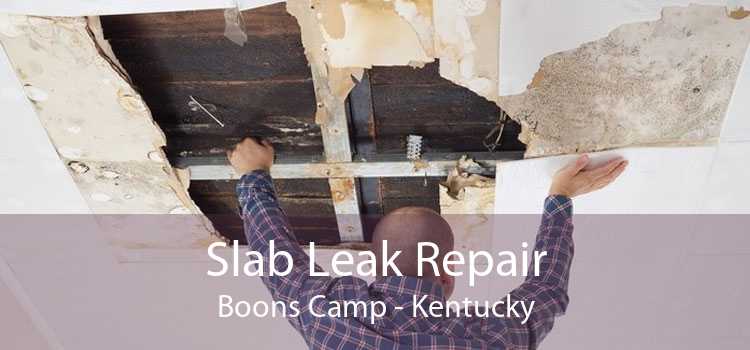 Slab Leak Repair Boons Camp - Kentucky