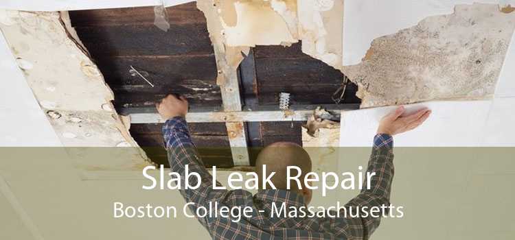 Slab Leak Repair Boston College - Massachusetts