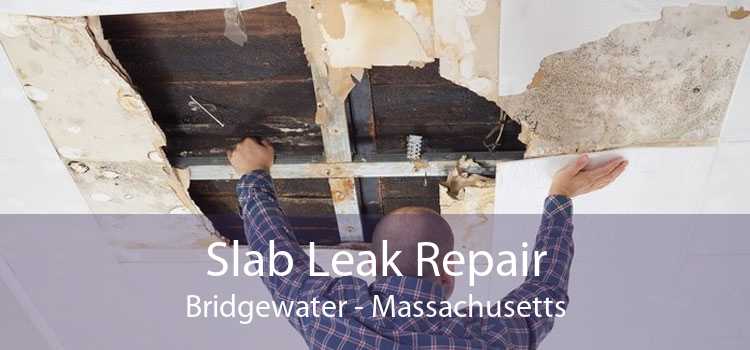 Slab Leak Repair Bridgewater - Massachusetts