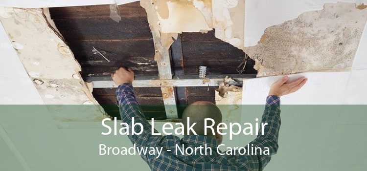 Slab Leak Repair Broadway - North Carolina