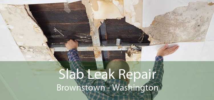 Slab Leak Repair Brownstown - Washington