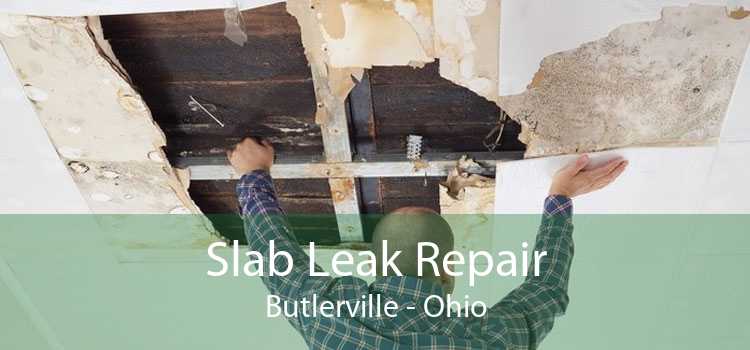 Slab Leak Repair Butlerville - Ohio