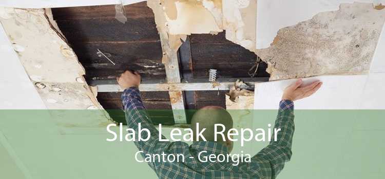 Slab Leak Repair Canton - Georgia