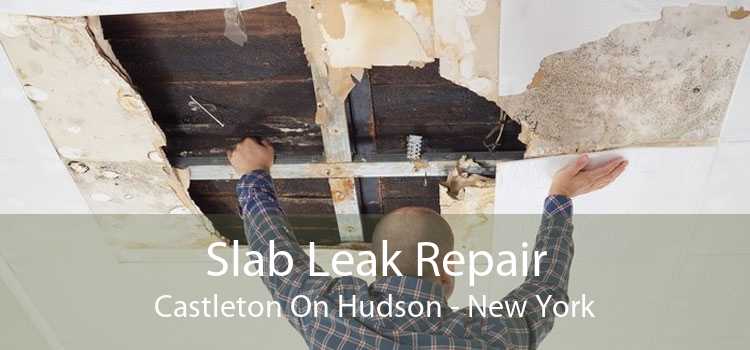 Slab Leak Repair Castleton On Hudson - New York