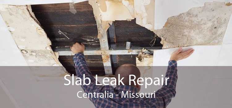 Slab Leak Repair Centralia - Missouri