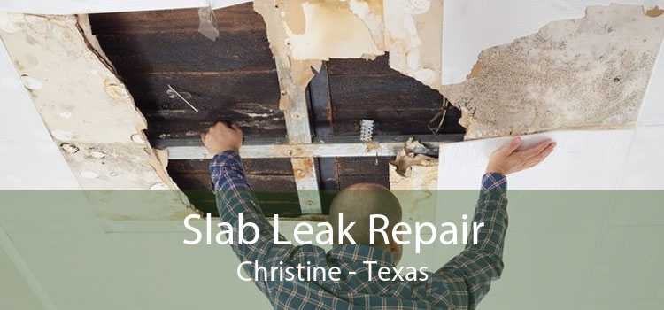 Slab Leak Repair Christine - Texas
