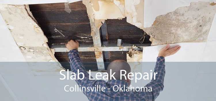 Slab Leak Repair Collinsville - Oklahoma