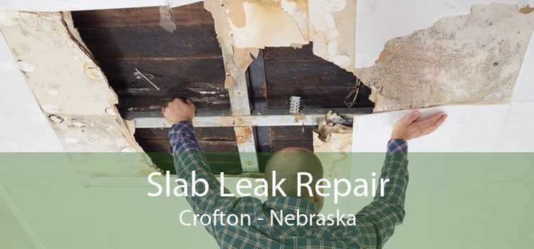 Slab Leak Repair Crofton - Nebraska