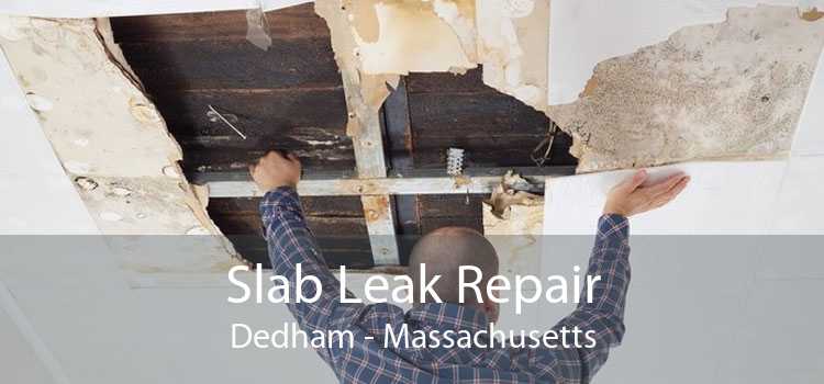 Slab Leak Repair Dedham - Massachusetts