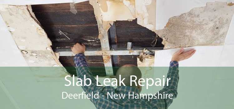 Slab Leak Repair Deerfield - New Hampshire