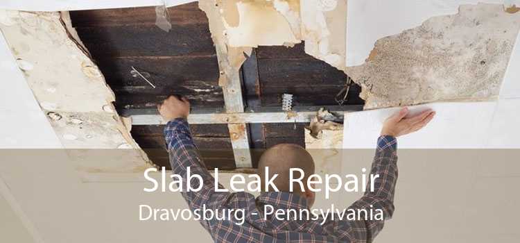 Slab Leak Repair Dravosburg - Pennsylvania