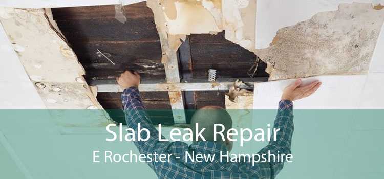 Slab Leak Repair E Rochester - New Hampshire