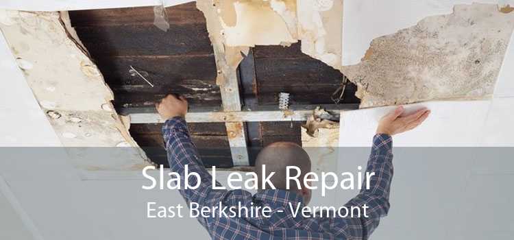 Slab Leak Repair East Berkshire - Vermont