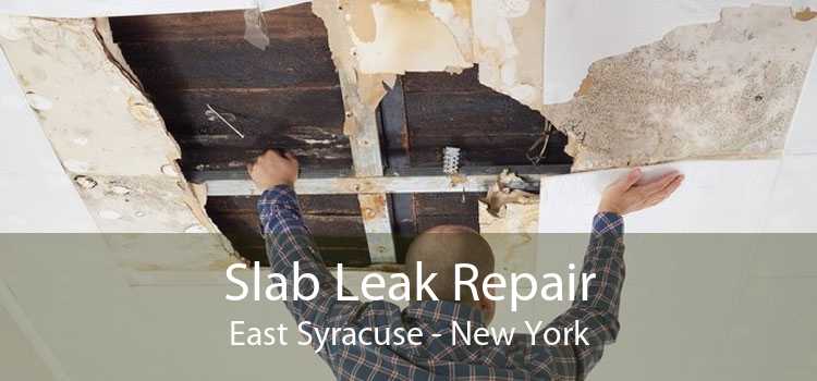 Slab Leak Repair East Syracuse - New York