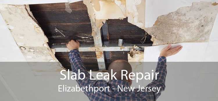 Slab Leak Repair Elizabethport - New Jersey