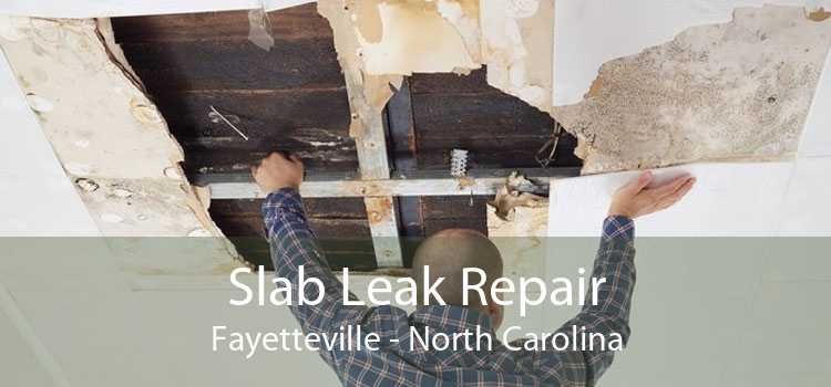 Slab Leak Repair Fayetteville - North Carolina