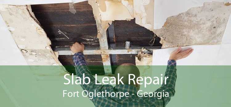 Slab Leak Repair Fort Oglethorpe - Georgia