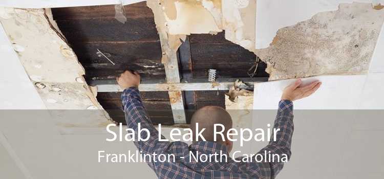 Slab Leak Repair Franklinton - North Carolina