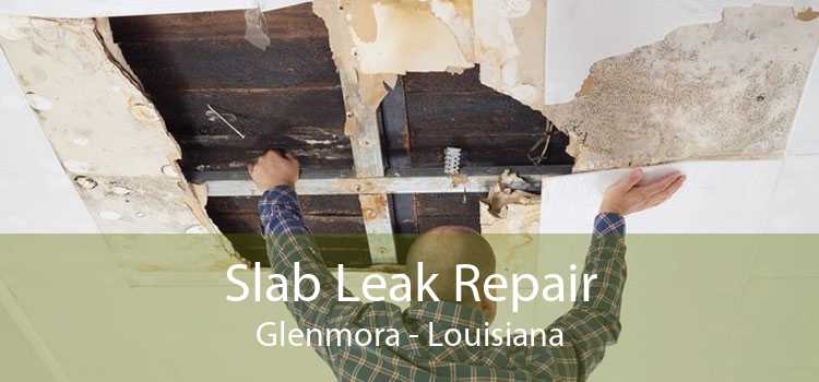 Slab Leak Repair Glenmora - Louisiana