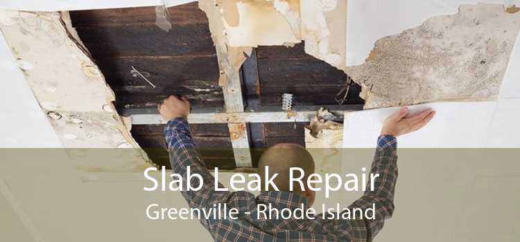 Slab Leak Repair Greenville - Rhode Island