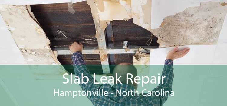 Slab Leak Repair Hamptonville - North Carolina