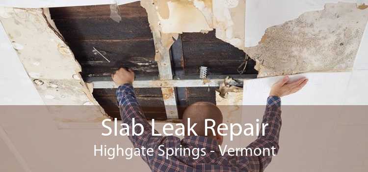 Slab Leak Repair Highgate Springs - Vermont