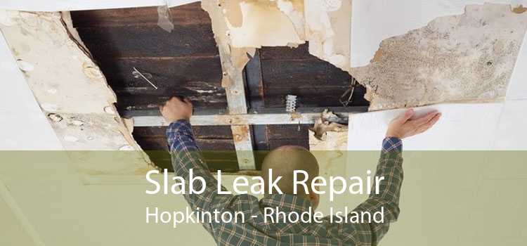 Slab Leak Repair Hopkinton - Rhode Island