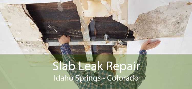 Slab Leak Repair Idaho Springs - Colorado