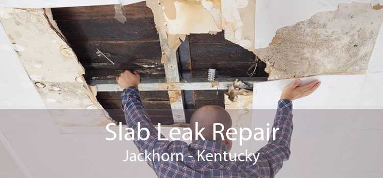 Slab Leak Repair Jackhorn - Kentucky